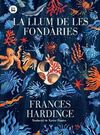 LA LLUM DE LES FONDÀRIES