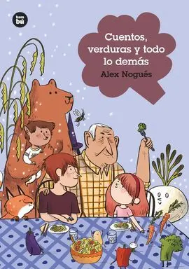 Cuentos, Verduras y Todo lo Demás