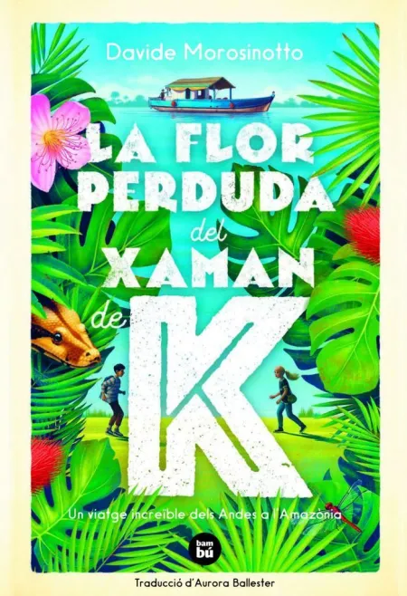 La Flor Perduda del Xaman de K
