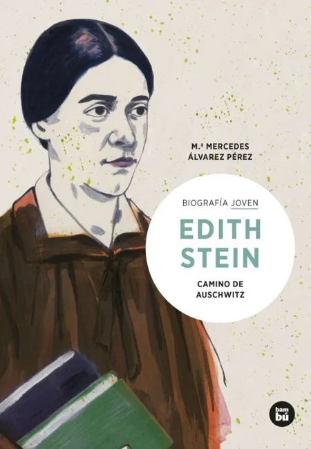 Edith Stein Biografía Joven Bambú