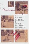 LA TIGRA Y OTROS RELATOS BRUTALES