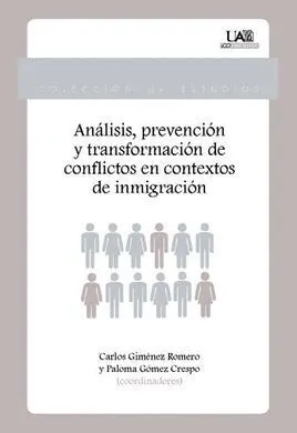 Análisis, Prevención y Transformación de Conflictos en Contextos de Inmigración