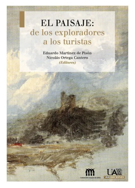 El Paisaje: de los Exploradores a los Turistas