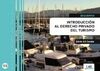 INTRODUCCIÓN AL DERECHO PRIVADO DEL TURISMO