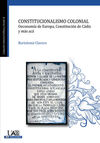 CONSTITUCIONALISMO COLONIAL