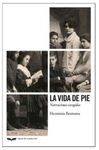 LA VIDA DE PIE