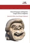 CLASSICAL LANGUAGES AND LINGUISTICS. LENGUAS CLÁSICAS Y LINGÜÍSTICA