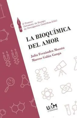 La Bioquímica del Amor