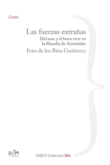 Las Fuerzas Extrañas