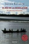 EL RÍO DE LA DESOLACIÓN.  UN VIAJE POR EL AMAZONAS