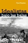 Idealistas Bajo las Balas