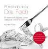 El Método de la Dra. Folch
