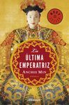 LA ULTIMA EMPERATRIZ