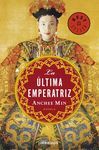 LA ULTIMA EMPERATRIZ