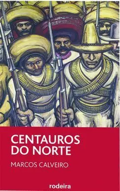 Centauros Do Norte