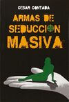 ARMAS DE SEDUCCIÓN MASIVA