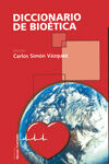 DICCIONARIO DE BIOÉTICA
