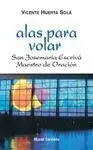Alas para Volar San Josemaría Escrivá Maestro de Oración