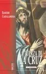 La Fuerza de la Cruz