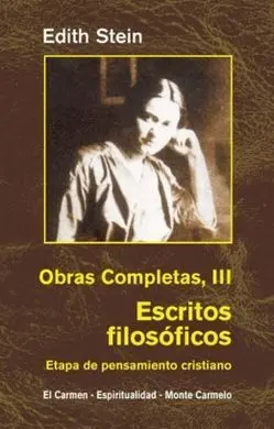 Obras Completas. Tomo Iii: Escritos Filosóficos Ii. Etapa de Pensamiento Cristiano