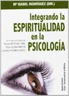 INTEGRANDO LA ESPIRITUALIDAD EN LA PSICOLOGIA