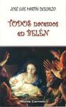 TODOS NACEMOS EN BELÉN
