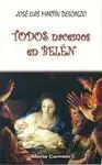 Todos Nacemos en Belén