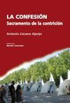 LA CONFESIÓN. SACRAMENTO DE LA CONTRICIÓN