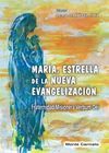 MARIA, ESTRELLA DE NUEVA EVANGELIZACIÃN