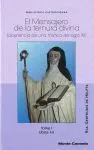 El Mensajero de la Ternura Divina, Tomo I (Libros 1-3)