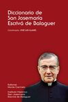 DICCIONARIO DE SAN JOSEMARÍA ESCRIVÁ DE BALAGUER