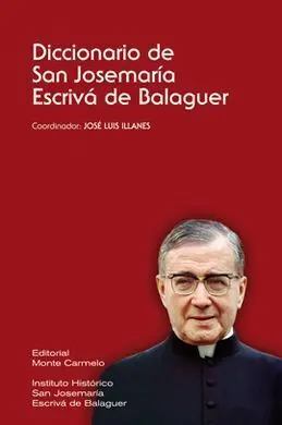 Diccionario de San Josemaría Escrivá de Balaguer