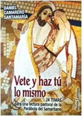 Vete y Haz tú lo Mismo