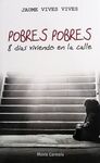 POBRES POBRES 8 DIAS VIVIENDO EN LA CALLE