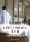 La Escuela Parroquial de la Fe