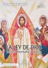 LA LEY DE DIOS. DE UNA MONTAÑA A LA OTRA