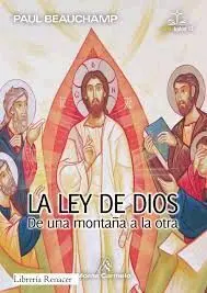 La Ley de Dios. De una Montaña a la Otra