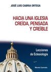 HACIA UNA IGLESIA CREIDA, PENSADA Y CREIBLE