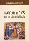 NARRAR AL DIOS QUE NOS SALVA EN LA HISTORIA