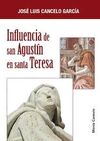 INFLUENCIA DE SAN AGUSTIN EN SANTA TERESA