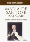 MARIA DE SAN JOSE (SALAZAR)-HEREDERA Y TRANSMISORA DEL CARI