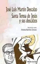 Santa Teresa de Jesus y Sus Descalzos