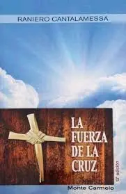 La Fuerza de la Cruz