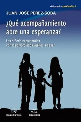 ¿Qué Acompañamiento Abre una Esperanza?