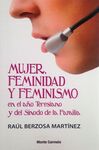 MUJER, FEMINIDAD Y FEMINISMO EN EL AÑO TERESIANO