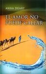 EL AMOR NO PUEDE CALLAR