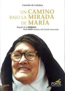 Un Camino Bajo la Mirada de Maria