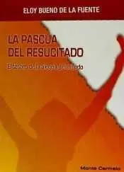 La Pascua del Resucitado