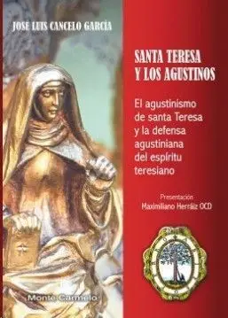 Santa Teresa y los Agustinos