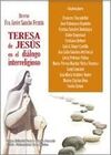 TERESA DE JESUS EN EL DIALOGO INTERRELIGIOSO